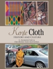 Kente Cloth: New Edition By Ernest Asamoah-Yaw Cover Image
