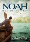 Noah: Man of Destiny: The Remnant Trilogy - Book 1 Cover Image