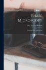 Phase Microscopy; Principles and Applications By Alva Herschel Bennett Cover Image
