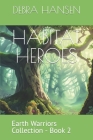 Habitat Heroes: Earth Warriors Collection - Book 2 By Debra Hansen Cover Image
