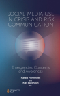 Social Media Use in Crisis and Risk Communication: Emergencies, Concerns and Awareness Cover Image