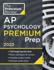 Princeton Review AP Psychology Premium Prep, 2022: 5 Practice Tests + Complete Content Review + Strategies & Techniques (College Test Preparation) Cover Image