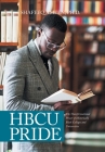 Hbcu Pride: The Transformational Power of Historically Black Colleges and Universities By Shafeeq Ameen Cover Image