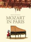 Mozart in Paris By Frantz Duchazeau Cover Image