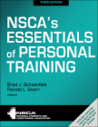 NSCA's Essentials of Personal Training By NSCA -National Strength & Conditioning Association (Editor), Brad J. Schoenfeld (Editor), Ronald L. Snarr (Editor) Cover Image