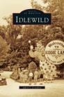 Idlewild By Jeffrey S. Croushore, Jeffrey S. Crowshore Cover Image