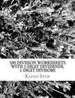500 Division Worksheets with 2-Digit Dividends, 1-Digit Divisors: Math Practice Workbook Cover Image