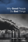 Why Good People Do Bad Things Cover Image