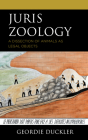 Juris Zoology: A Dissection of Animals as Legal Objects Cover Image