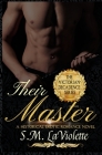 Their Master By S. M. LaViolette Cover Image