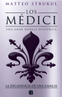 Los Médici IV. La decadencia de una familia / The Medici. The Decline of a Family (Los Medici) Cover Image