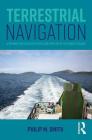 Terrestrial Navigation: A Primer for Deck Officers and Officer of the Watch Exams Cover Image
