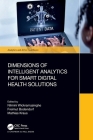 Dimensions of Intelligent Analytics for Smart Digital Health Solutions Cover Image