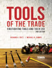 Tools of the Trade: Firefighting Tools and Their Use Cover Image