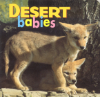 Desert Babies (Animal Babies) Cover Image