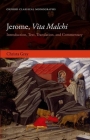 Jerome, Vita Malchi: Introduction, Text, Translation, and Commentary (Oxford Classical Monographs) Cover Image