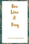 One Line A Day: A Three-Year Memory Book Cover Image