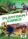 Platform Games (Game On!) By Kirsty Holmes Cover Image
