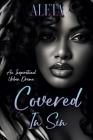 Covered In Sin: An Inspirational Urban Drama Cover Image