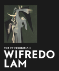 Wifredo Lam: The EY Exhibition By Catherine David (Editor) Cover Image