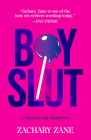 Boyslut: A Memoir and Manifesto By Zachary Zane Cover Image