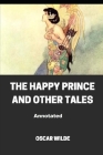 The Happy Prince and Other Tales Annotated Cover Image