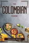 The Colombian Cuisine Cover Image