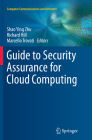 Guide to Security Assurance for Cloud Computing (Computer Communications and Networks) By Shao Ying Zhu (Editor), Richard Hill (Editor), Marcello Trovati (Editor) Cover Image