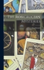 The Rosicrucian Mysteries Cover Image