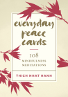 Everyday Peace Cards: 108 Mindfulness Meditations Cover Image