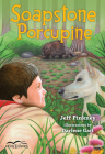 Soapstone Porcupine (Orca Echoes) By Jeff Pinkney, Darlene Gait (Illustrator) Cover Image