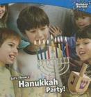 Let's Throw a Hanukkah Party! (Holiday Parties) Cover Image