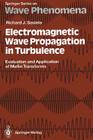 Electromagnetic Wave Propagation in Turbulence: Evaluation and Application of Mellin Transforms Cover Image