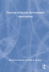 Theories of Human Development By Barbara M. Newman, Philip R. Newman Cover Image