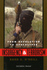 Insurgency and Terrorism: From Revolution to Apocalypse, Second Edition, Revised Cover Image