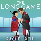The Long Game (Game Changers #6) By Rachel Reid, Cooper North (Read by) Cover Image