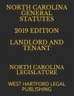 North Carolina General Statutes 2019 Edition Landlord and Tenant: West Hartford Legal Publishing Cover Image