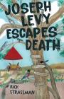 Joseph Levy Escapes Death Cover Image