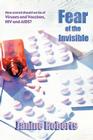 Fear of the Invisible By Janine Roberts Cover Image