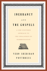 Inerrancy and the Gospels: A God-Centered Approach to the Challenges of Harmonization By Vern S. Poythress Cover Image