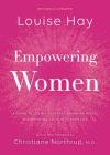 Empowering Women: A Guide to Loving Yourself, Breaking Rules, and Bringing Good into Your Life Cover Image