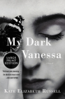 My Dark Vanessa: A Novel By Kate Elizabeth Russell Cover Image