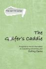 The Golfer's Caddie By Sue Viders Cover Image