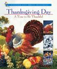 Thanksgiving Day: A Time to Be Thankful (Finding Out about Holidays) Cover Image