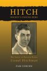 Hitch, Hockey's Unsung Hero: The Story of Boston Bruin Lionel Hitchman Cover Image