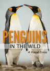 Penguins in the Wild By Joe McDonald Cover Image