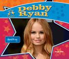 Debby Ryan: Disney TV Star (Big Buddy Biographies) Cover Image