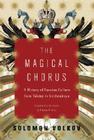 The Magical Chorus: A History of Russian Culture from Tolstoy to Solzhenitsyn Cover Image