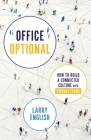 Office Optional: How to Build a Connected Culture with Virtual Teams By Larry English Cover Image