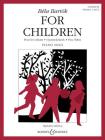 For Children: Complete: Volumes 1 & 2, Combined By Bela Bartok (Composer) Cover Image